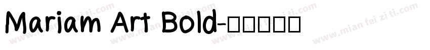 Mariam Art Bold字体转换